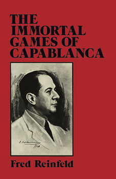 Paperback The Immortal Games of Capablanca Book