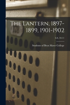 Paperback The Lantern, 1897-1899, 1901-1902; 6-8, 10-11 Book