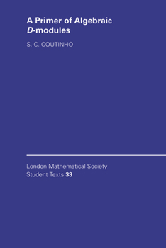 Paperback A Primer of Algebraic D-Modules Book