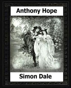 Paperback Simon Dale. (1898). by: Anthony Hope Book