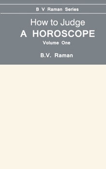 Paperback How to Judge a Horoscope: I to VI Houses - Vol.1: v. 1 Book