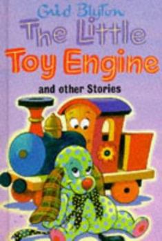 The Little Toy Engine: and Other Stories (Enid Blyton's Popular Rewards Series III) - Book  of the Popular Rewards