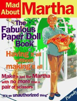 Paperback Mad about Martha: The Fabulous Paper Doll Book