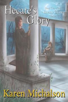 Paperback Hecate's Glory Book
