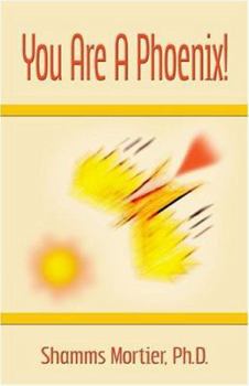 Paperback You Are a Phoenix! Book