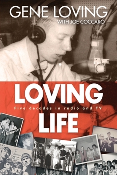 Paperback Loving Life: Five Decades in Radio and TV Book