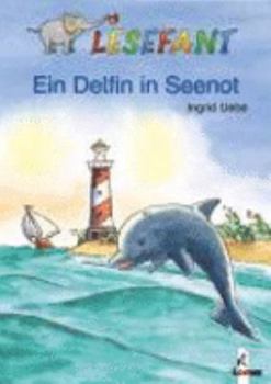 Hardcover Ein Delfin in Seenot [German] Book
