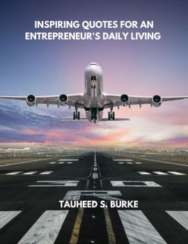 Paperback Inspiring Quotes for an Entrepreneur's Daily Living Book