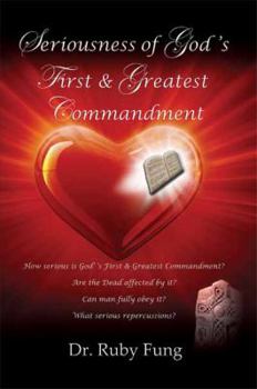 Paperback Seriousness of God's First & Greatest Commandment Book
