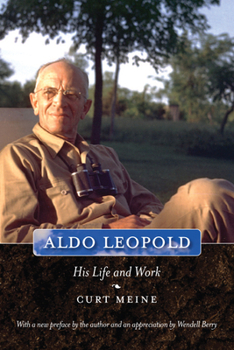 Paperback Aldo Leopold: His Life and Work Book