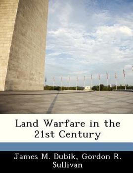 Paperback Land Warfare in the 21st Century Book