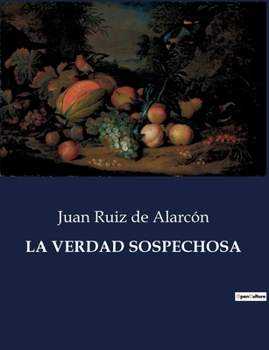 Paperback La Verdad Sospechosa [Spanish] Book