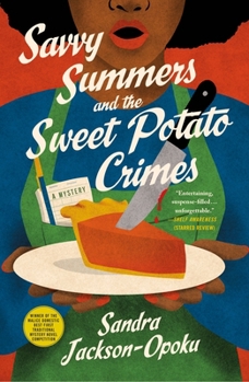Paperback Savvy Summers and the Sweet Potato Crimes: A Mystery Book