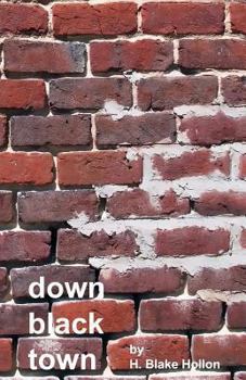 Paperback Down Black Town Book