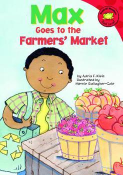Hardcover Max Goes to the Farmers' Market Book