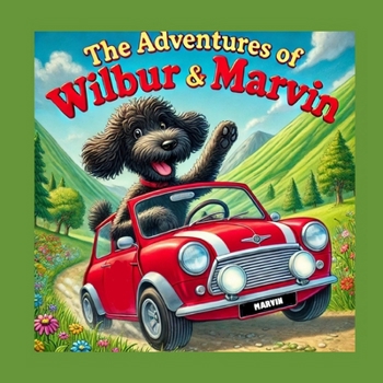 The Adventures of Wilbur and Marvin