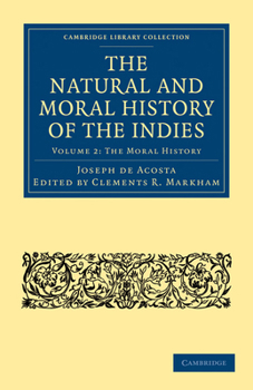 Paperback The Natural and Moral History of the Indies Book