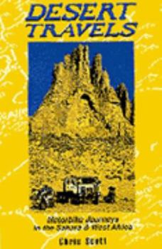 Paperback Desert Travels by Chris Scott new old stock Book