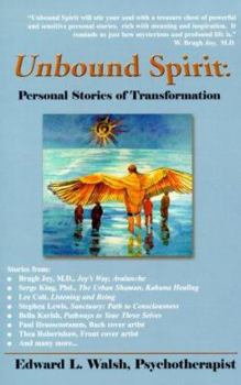 Unbound Spirit : Personal Stories of Transformation