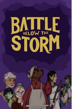 Paperback Battle Below the Storm: A Tale of Rhoda the Bear Book