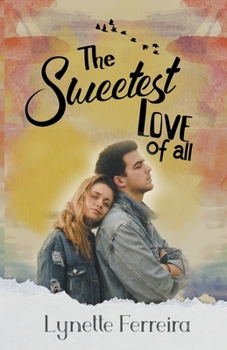 Paperback The Sweetest Love of All Book