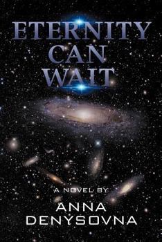Paperback Eternity Can Wait Book