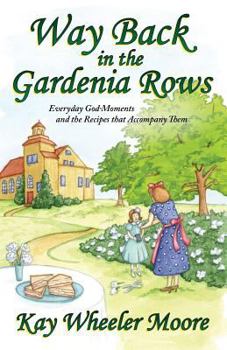 Paperback Way Back in the Gardenia Rows Book