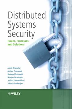 Hardcover Distributed Systems Security: Issues, Processes and Solutions Book