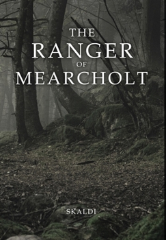 Hardcover The Ranger of Mearcholt Book
