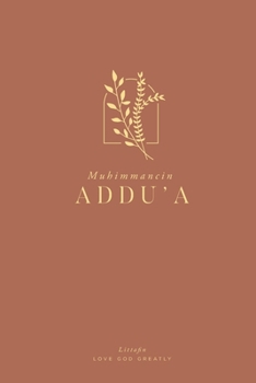 Paperback Muhimmancin Addu'a: A Love God Greatly Hausa Bible Study Journal [Undetermined] Book