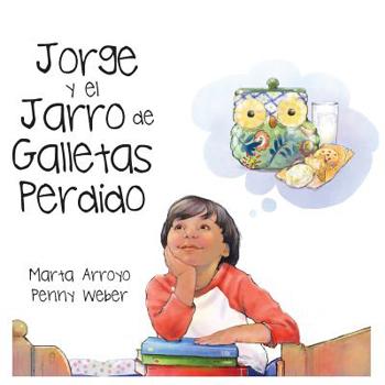 Paperback Jorge y el Jarro de Galletas Perdido [Spanish] Book