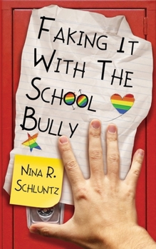 Paperback Faking It with the School Bully Book