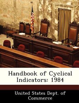 Paperback Handbook of Cyclical Indicators: 1984 Book