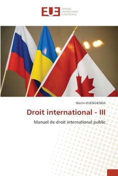 Droit international - III (French Edition)