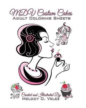 Paperback MDV Custom Cakes: Adult Coloring Sheets Book