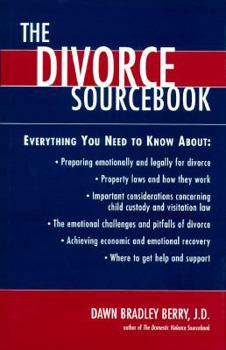 Hardcover The Divorce Sourcebook: Everything You Need to Know Book