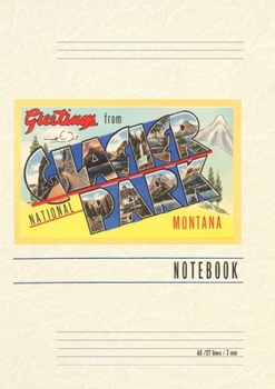 Paperback Vintage Lined Notebook Greetings from Glacier Park, Montana Book