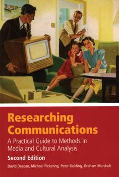 Paperback Researching Communications: A Practical Guide to Methods in Media and Cultural Analysis Book