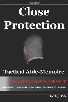 Paperback Cp Tam Close Protection Tactical Aide-Memoire: For Bodyguards on the Move Book