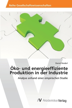 Paperback Öko- und energieeffiziente Produktion in der Industrie [German] Book