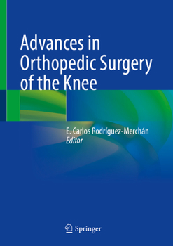 Hardcover Advances in Orthopedic Surgery of the Knee Book