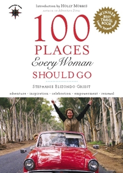 Paperback 100 Places Every Woman Should Go Book
