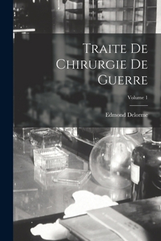 Paperback Traite De Chirurgie De Guerre; Volume 1 [French] Book