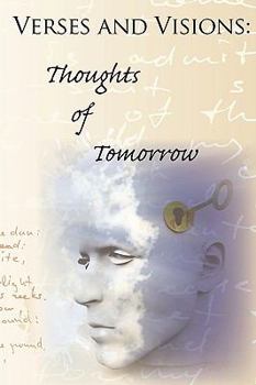 Paperback Verses and Visions: Thoughts of Tomorrow Book