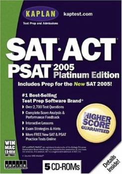Paperback Kaplan SAT/ACT/PSAT 2005 Platinum Edition Book