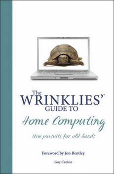 Hardcover Wrinklies' Guide to Home Computing Book