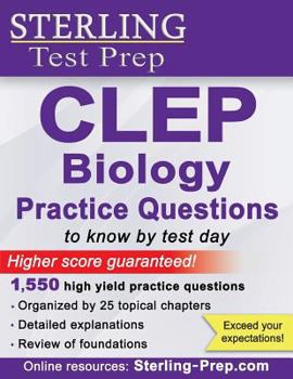 Paperback Sterling CLEP Biology Practice Questions: High Yield CLEP Biology Questions Book