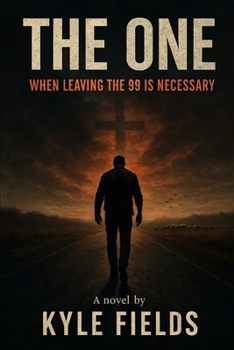 Paperback The One: When Leaving the 99 is Necessary Book