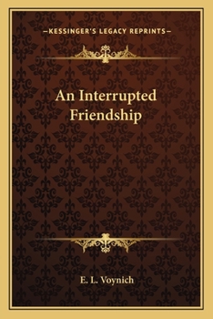 Paperback An Interrupted Friendship Book