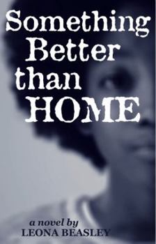 Paperback Something Better than Home Book
